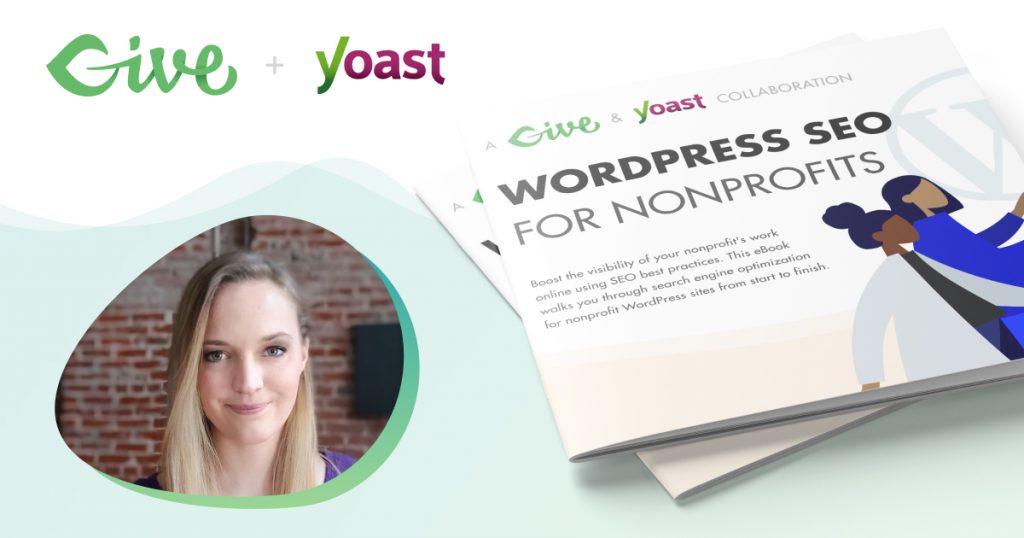 Give + Yoast SEO eBook for nonprofits ad image with headshot of Taylor.